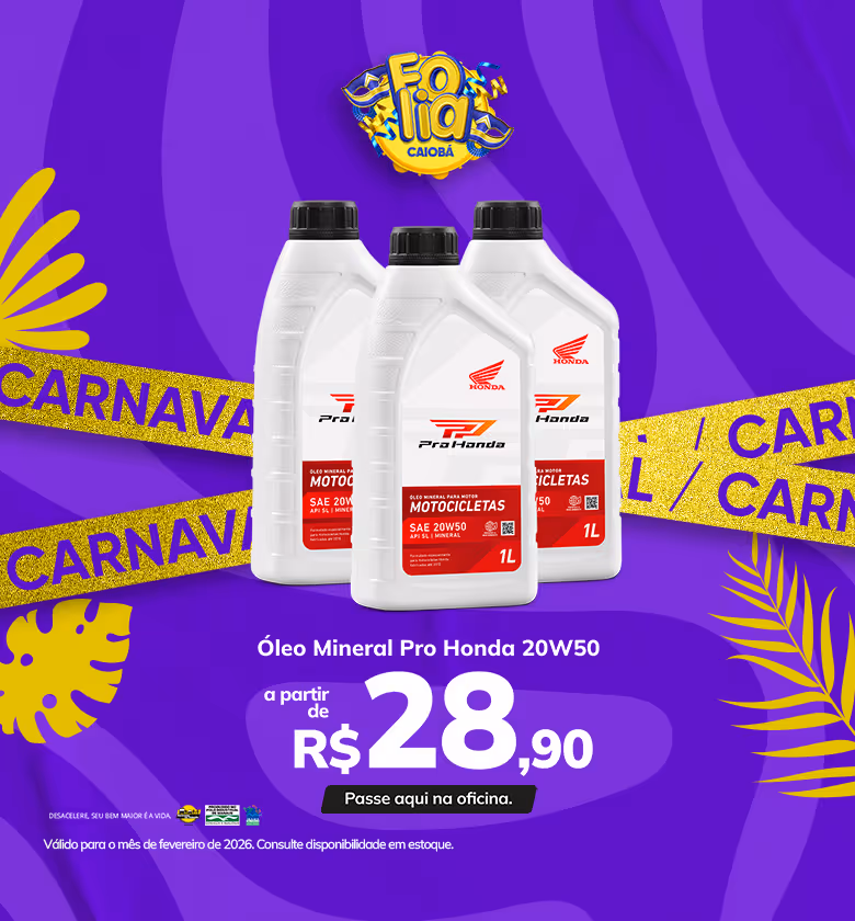 Banner Fevereiro 2026 Caiobá Motos Honda Linha Óleo Mineral Pro Honda 20W50